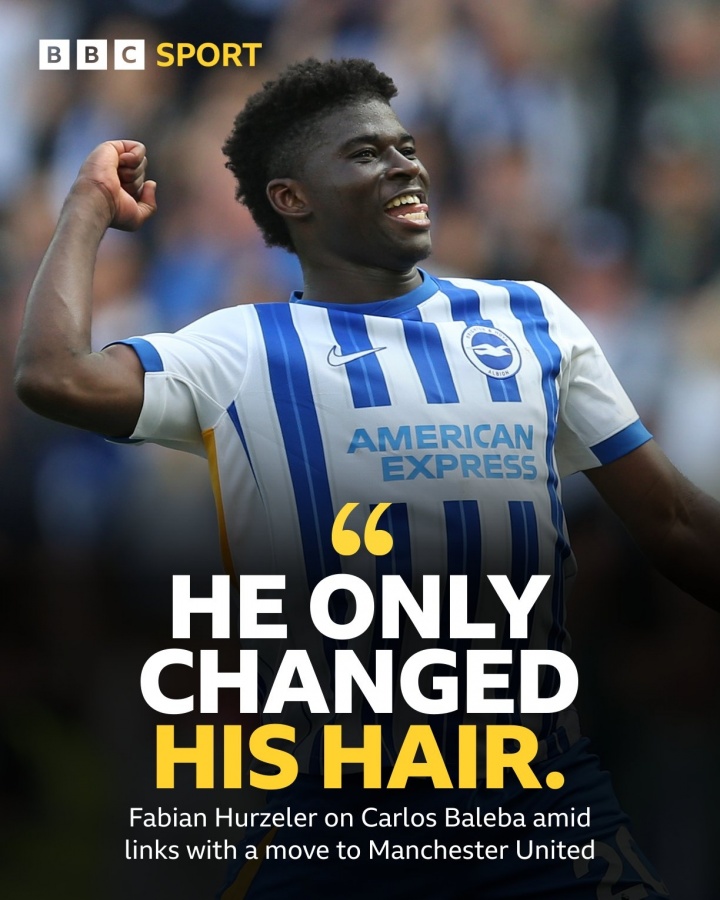 堅信留隊！布萊頓主帥：巴萊巴唯一改變是換發(fā)型，他沒(méi)受傳聞?dòng)绊? 
                                         class=